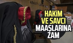 Hakim ve savcı maaşlarına zam