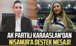 AK Partili Çiğdem Karaaslan'dan Nisanur Erbil'e destek mesajı!