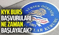 KYK burs başvuruları ne zaman başlayacak?