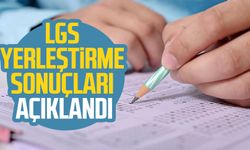 LGS yerleştirme sonuçları açıklandı