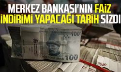 Merkez Bankası'nın faiz indirimi yapacağı tarih sızdı