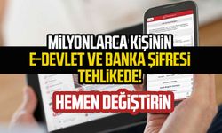 Milyonlarca kişinin e-Devlet ve banka şifresi tehlikede!