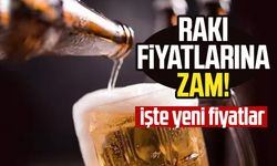 Rakı fiyatlarına zam! İşte yeni fiyatlar