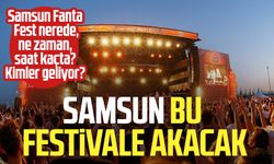 Fanta Fest Samsun ne zaman? Konsere kimler geliyor?