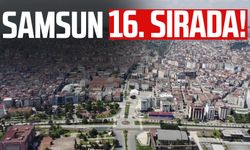 Samsun 16'ncı sırada!