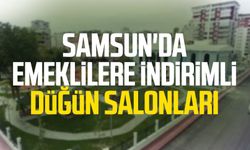 Samsun'da emeklilere indirimli düğün salonları