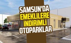 Samsun'da emeklilere indirimli otoparklar