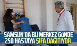 Samsun'da bu merkez günde 250 hastaya şifa dağıtıyor