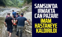 Samsun'da ırmakta can pazarı! İmam Abdulkadir Aydın hastaneye kaldırıldı