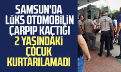 Samsun'da lüks otomobilin çarptığı 2 yaşındaki Bekirhan hayatını kaybetti