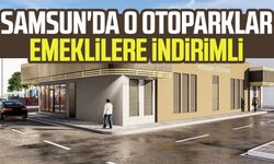 Samsun'da o otoparklar emeklilere indirimli