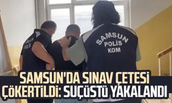 Samsun'da sınav çetesi çökertildi: Suçüstü yakalandı