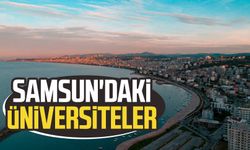 Samsun'da kaç tane üniversite var? İşte Samsun'daki üniversiteler