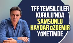 TFF Temsilciler Kurulu’nda Samsunlu Haydar Özdemir yönetime girdi