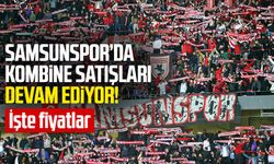 Samsunspor'da kombine bilet fiyatları!