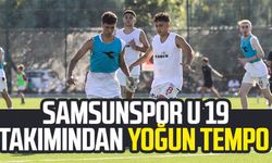 Yılport Samsunspor U 19 takımında yoğun tempo