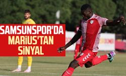 Samsunspor'da Marius'tan olumlu sinyal