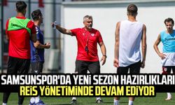 Samsunspor'da yeni sezon hazırlıkları Reis yönetiminde devam ediyor