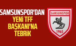 Samsunspor'dan yeni TFF Başkanı'na tebrik