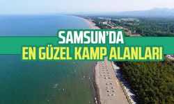 Samsun'da en güzel kamp alanları