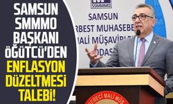 Samsun SMMMO'dan enflasyon düzeltmesi talebi!