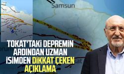 Tokat'taki depremin ardından uzman isimden dikkat çeken açıklama