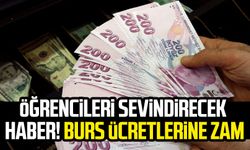 Öğrencileri sevindirecek haber! Burs ücretlerine zam