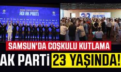 AK Parti 23 yaşında! Samsun'da coşkulu kutlama