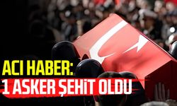 Acı haber: 1 asker şehit oldu