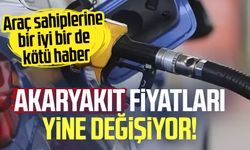 Akaryakıt fiyatları yine değişiyor! Araç sahiplerine bir iyi bir de kötü haber