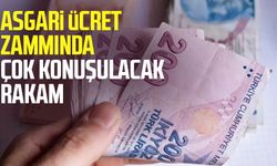 Asgari ücret zammında çok konuşulacak rakam