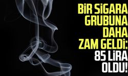 Bir sigara grubuna daha zam geldi: 85 lira oldu!