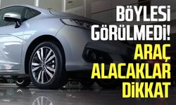 Araç almak için en iyi dönem! Böylesi görülmedi