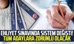 Ehliyet sınavında sistem değişti!