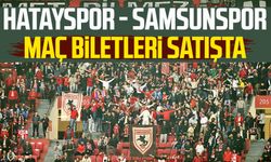 Hatayspor - Samsunspor maç biletleri satışta