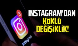 Instagram'da köklü değişiklik!