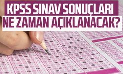 KPSS sınav sonuçları ne zaman açıklanacak?