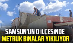 Samsun'un o ilçesinde metruk binalar yıkılıyor