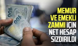 Memur ve emekli zammı için net hesap sızdırıldı