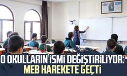 O okulların ismi değiştiriliyor: MEB harekete geçti