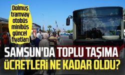 Samsun'da toplu taşıma ücretleri ne kadar oldu?