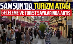 Samsun’da turizm atağı: Geceleme ve turist sayılarında artış