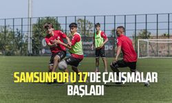 Samsunpor U 17'de çalışmalar başladı