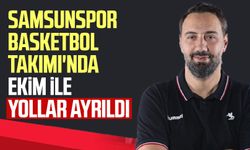 Samsunspor Basketbol Takımı'nda Emre Ekim ile yollar ayrıldı