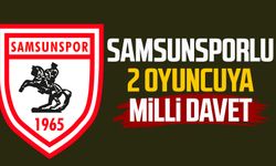 Samsunsporlu 2 oyuncuya milli davet