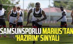 Samsunsporlu Marius'tan 'hazırım' sinyali