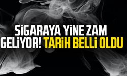 Sigaraya yine zam geliyor! Tarih belli oldu