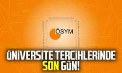 Üniversite tercihlerinde son gün!