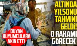 Altında yılsonu tahmini geldi! O rakamı görecek