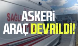 Askeri araç devrildi: 2 yaralı